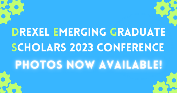 Light Blue and green photo that says "Drexel Emerging Scholars Conference 2023 Photos Now Available"